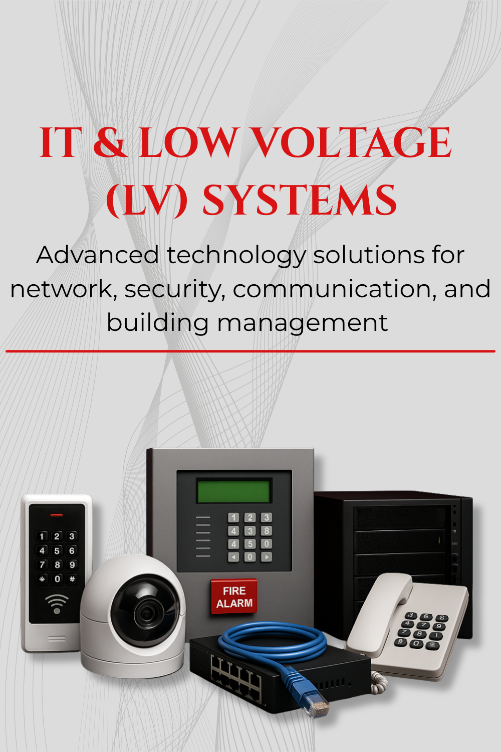 IT & Low Voltage (LV) Systems